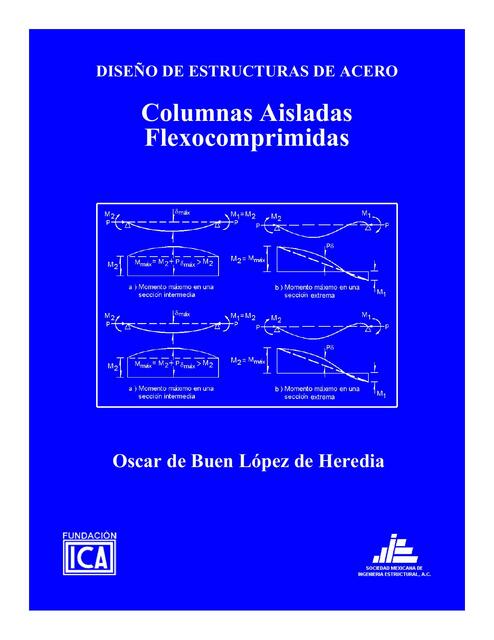 Ica Diseño Estrcturas De Acero Columnas Aisladas Y Flexocomprimidas.Pdf