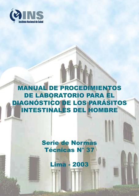 Manual de Procedimientos de Laboratorio para el Diagnóstico de los Parásitos intestinales del Hombre 