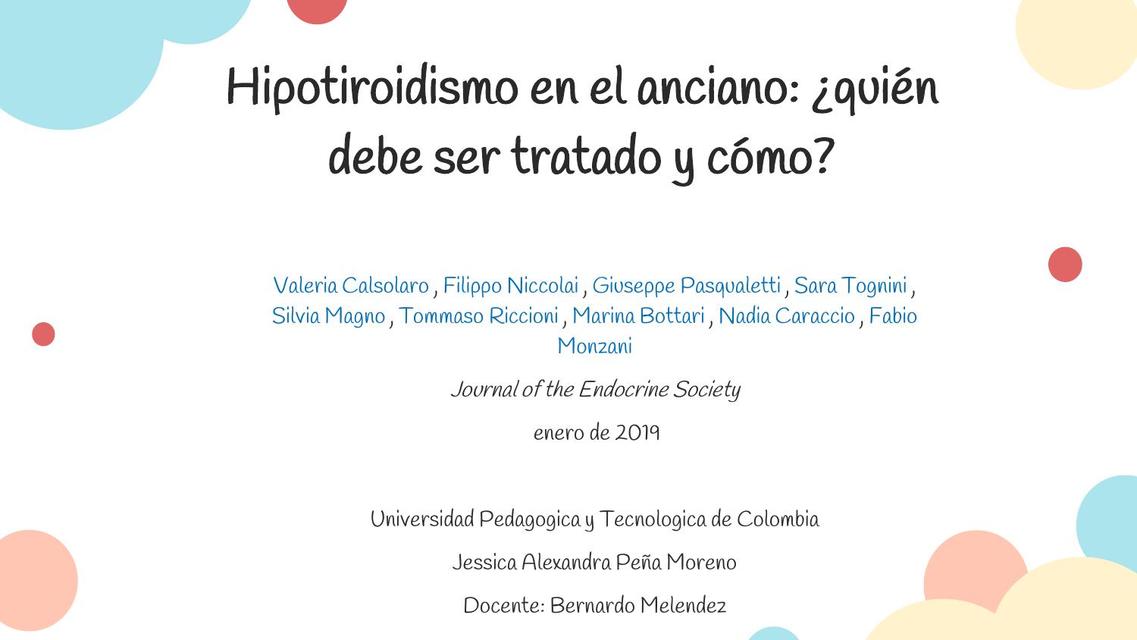 Hipotiroidismo en el Anciano: ¿Quién debe ser tratado y cómo?