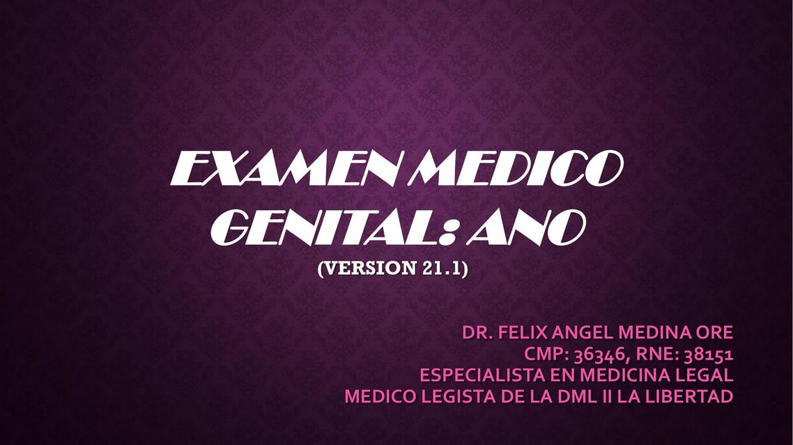 Sexología Forense III Examen físico genital Ano