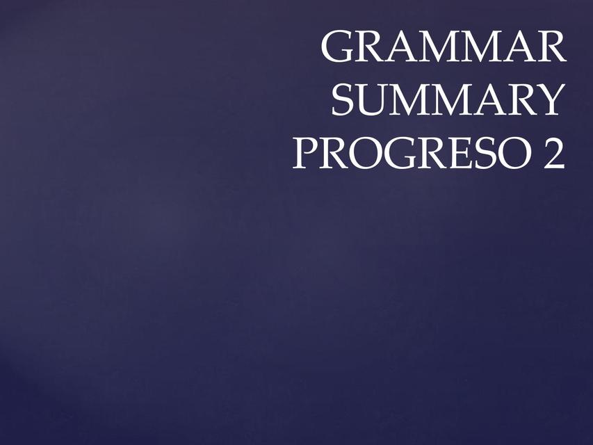 Grammar Summary