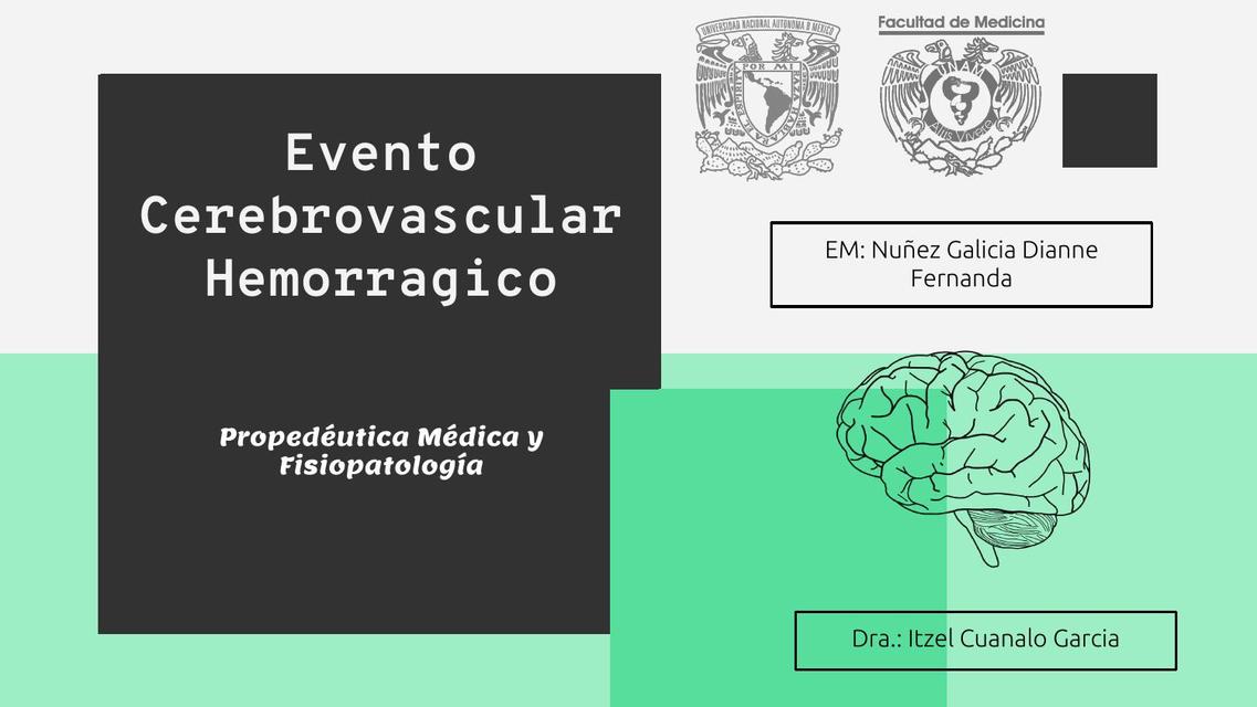 Evento Cerebrovascular Hemorrágico 