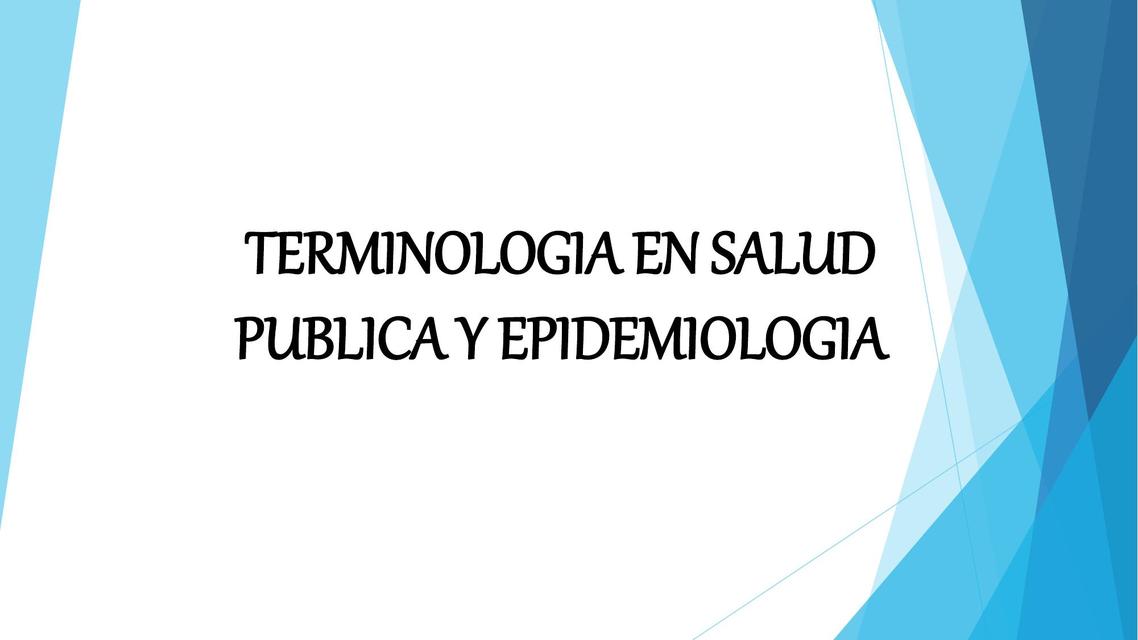 Terminología en Salud Pública y Epidemiología