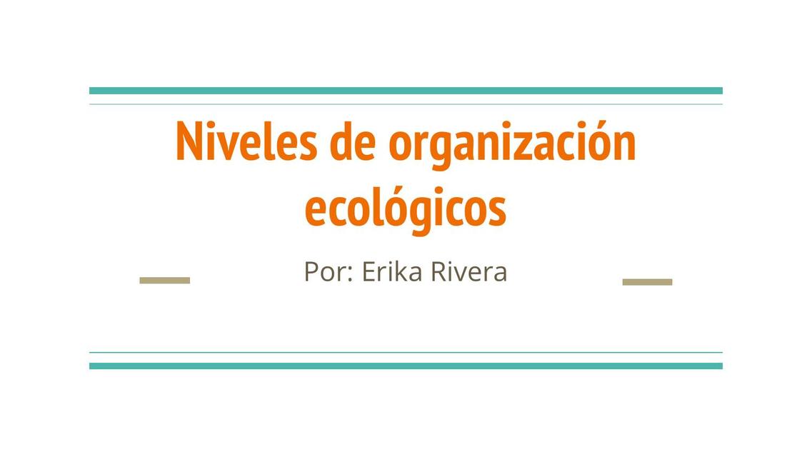 Niveles de organización ecológicos