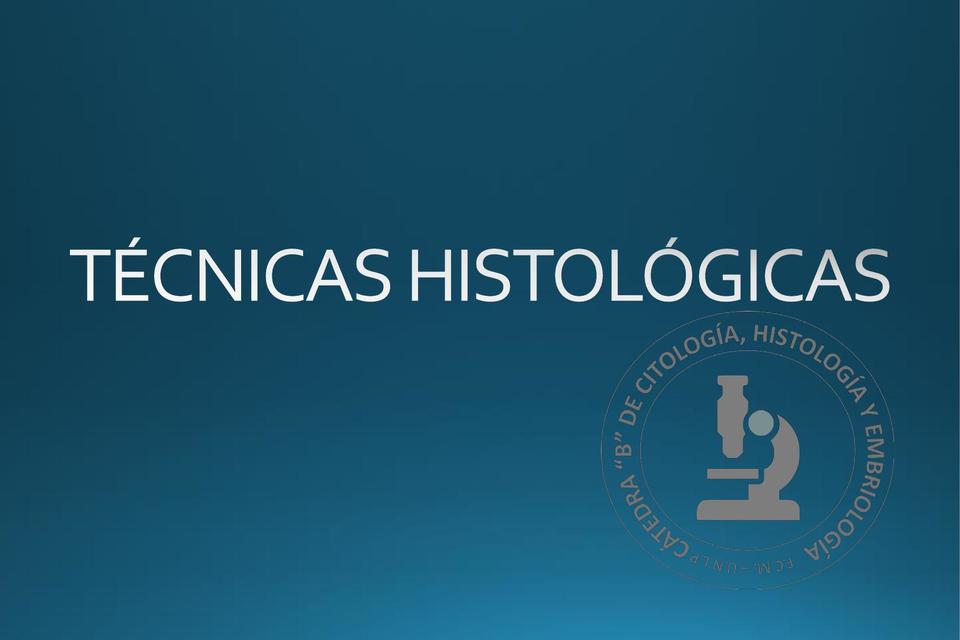 Técnicas Histologías