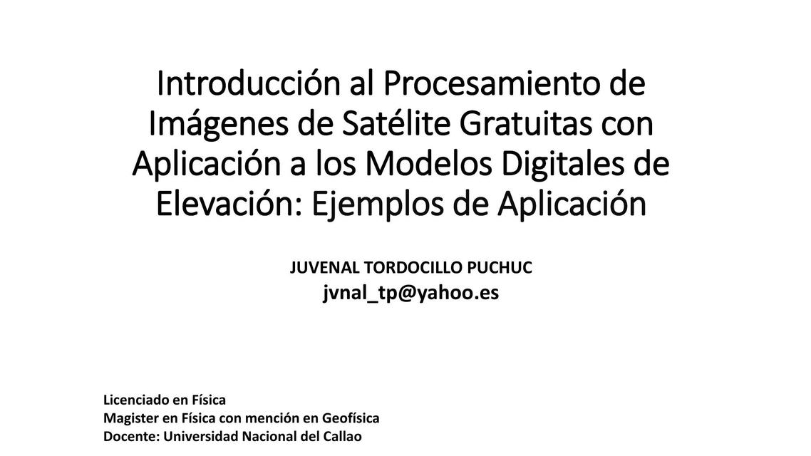 Introducción al Procesamiento de Imágenes de Satélite Gratuitas con Aplicación a los Modelos Digitales de Elevación: Ejemplos de Aplicación 