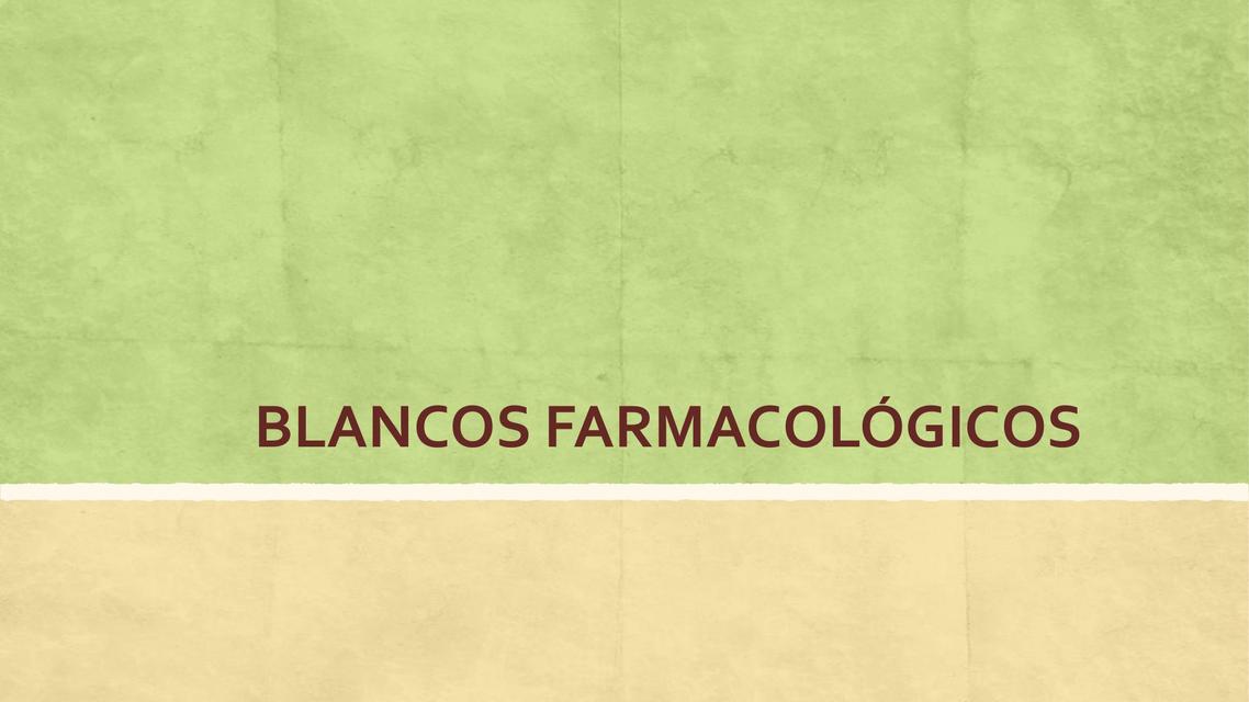 Blancos farmacológicos