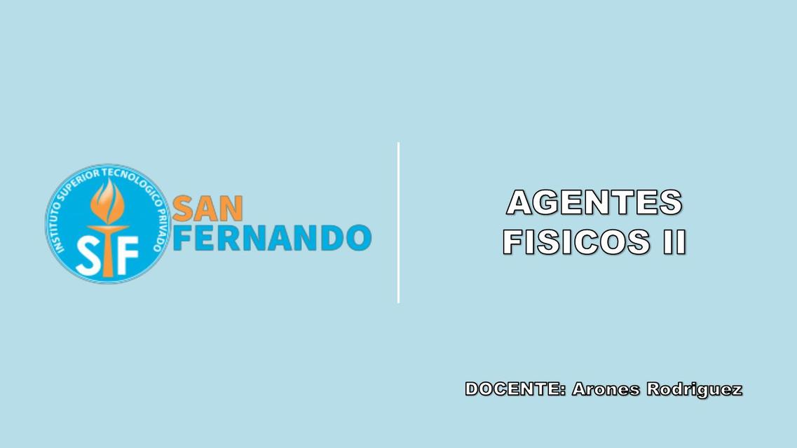 Agentes Físicos