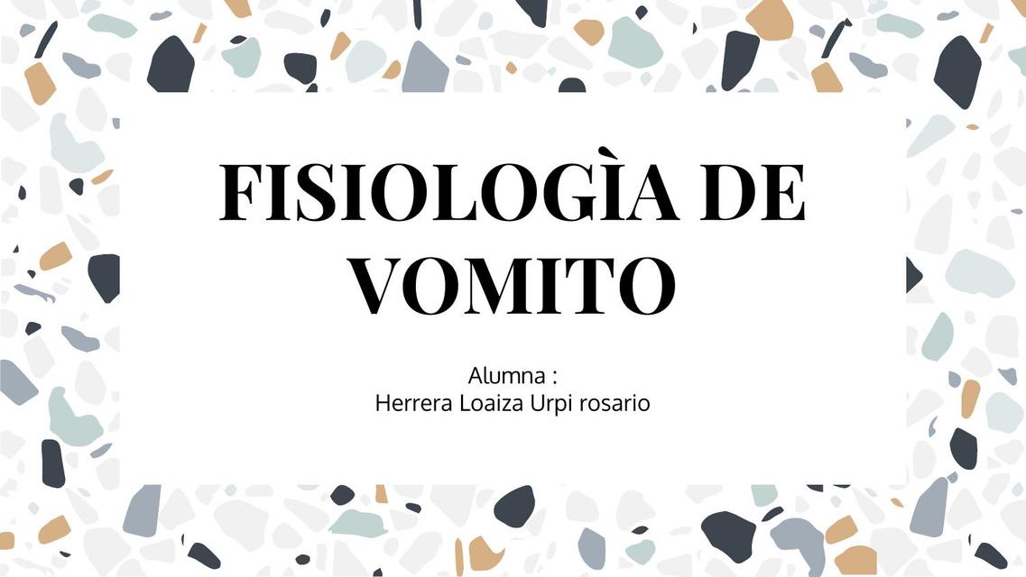 Fisiología del Vomito