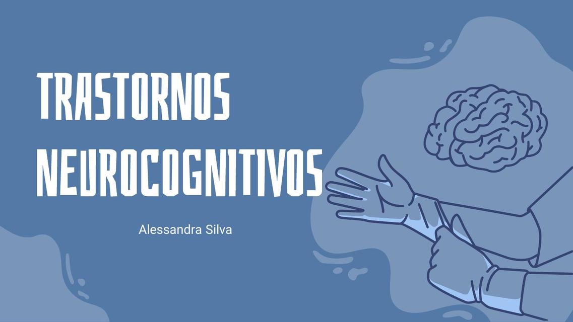 Trastornos neurocognitivos