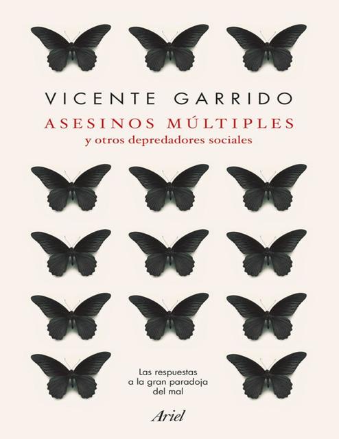 Asesinos múltiples y otros depredadores sociales