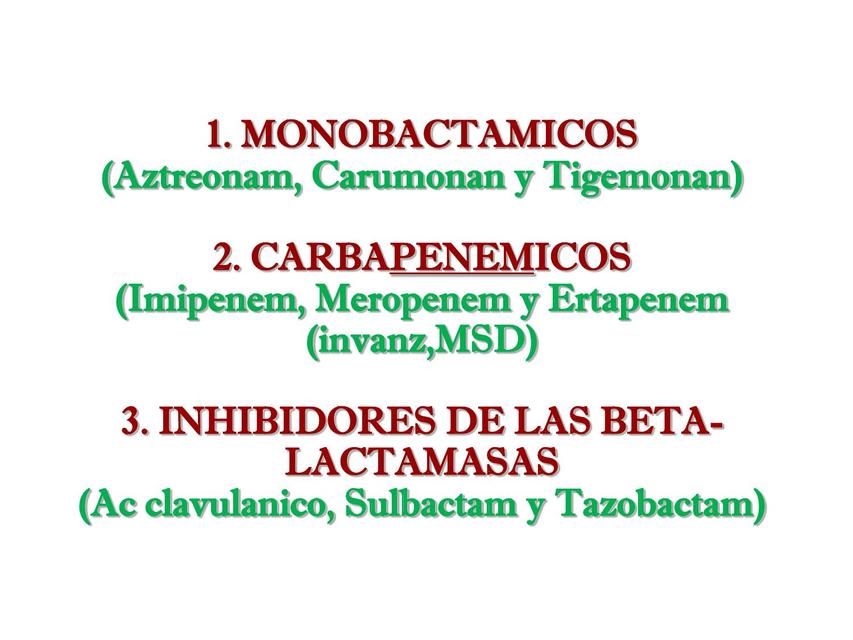 Monobactámicos, Carbapenémicos e Inhibidores de las Betalactamasas