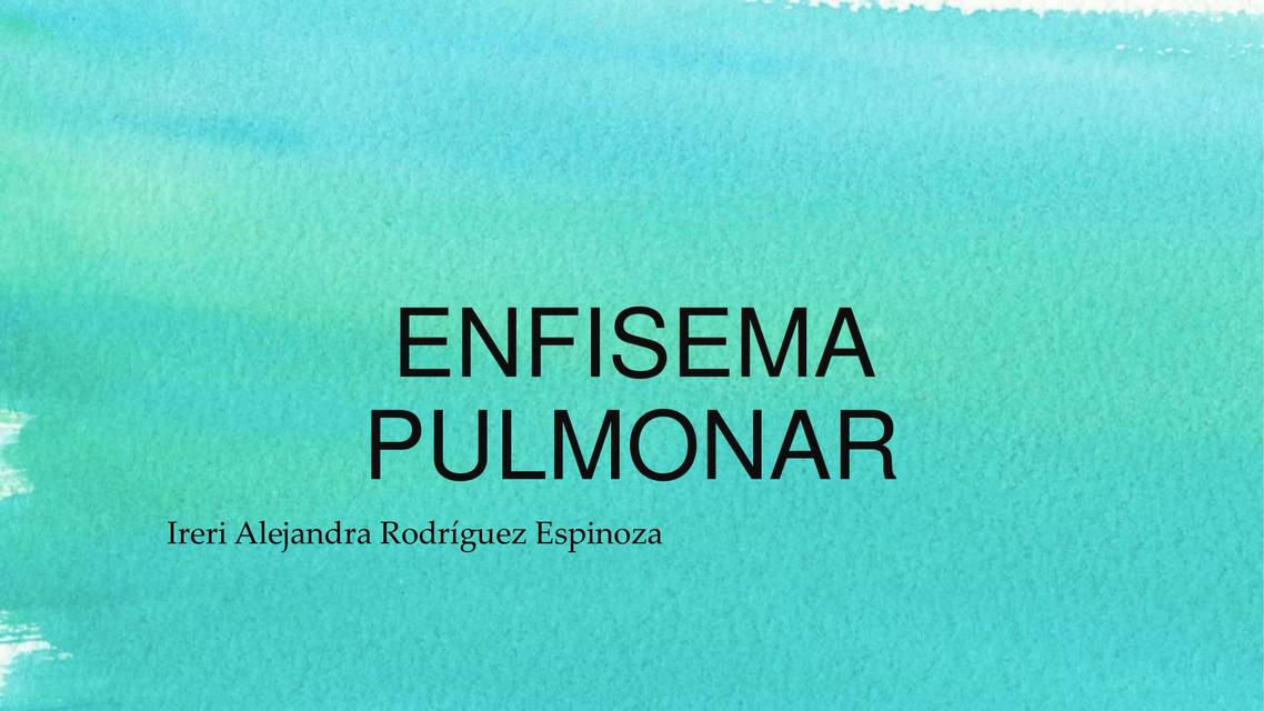 Enfisema Pulmonar