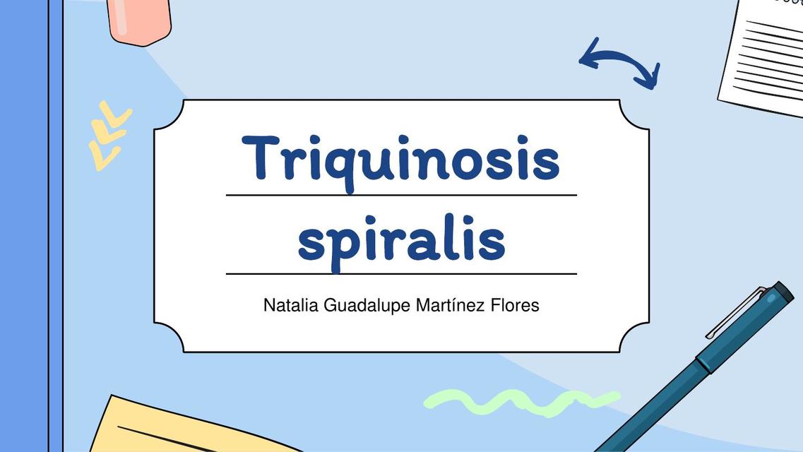 Triquinosis Spiralis