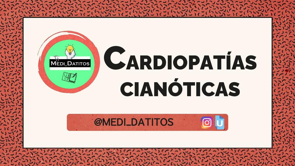 Cardiopatías Cianóticas 