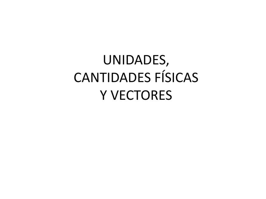 Unidades y Vectores 