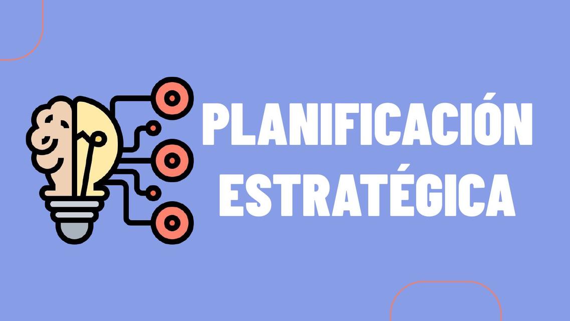 Planificación Estratégica