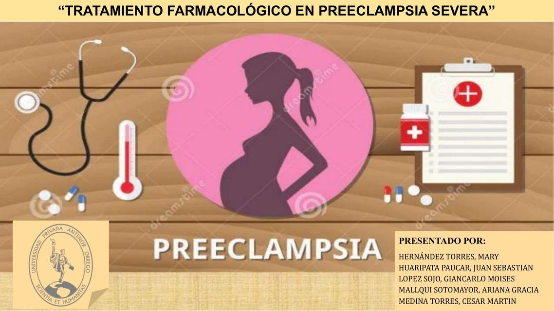 Tratamiento Farmacológico en Preeclampsia Severa 