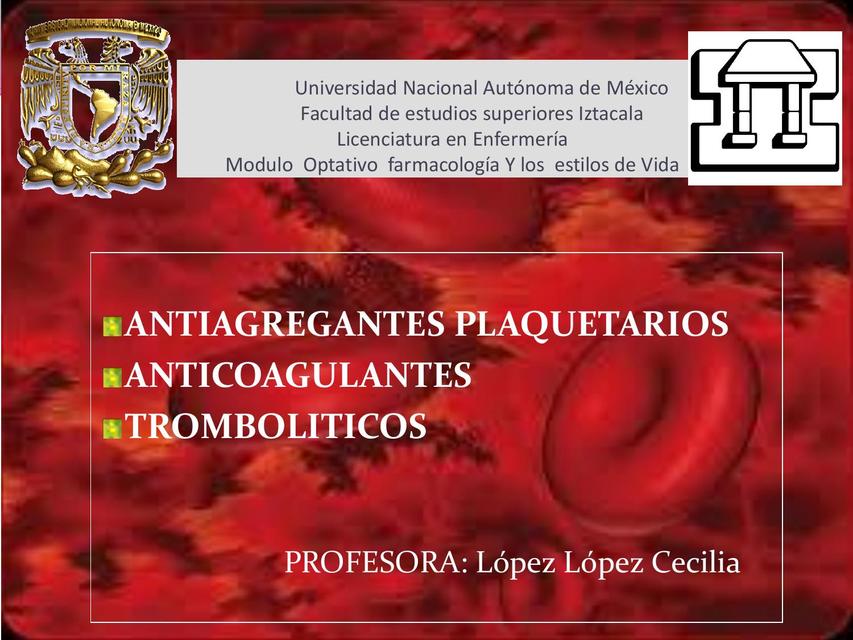 Antiplaquetarios Anticoagulantes y Trombolíticos