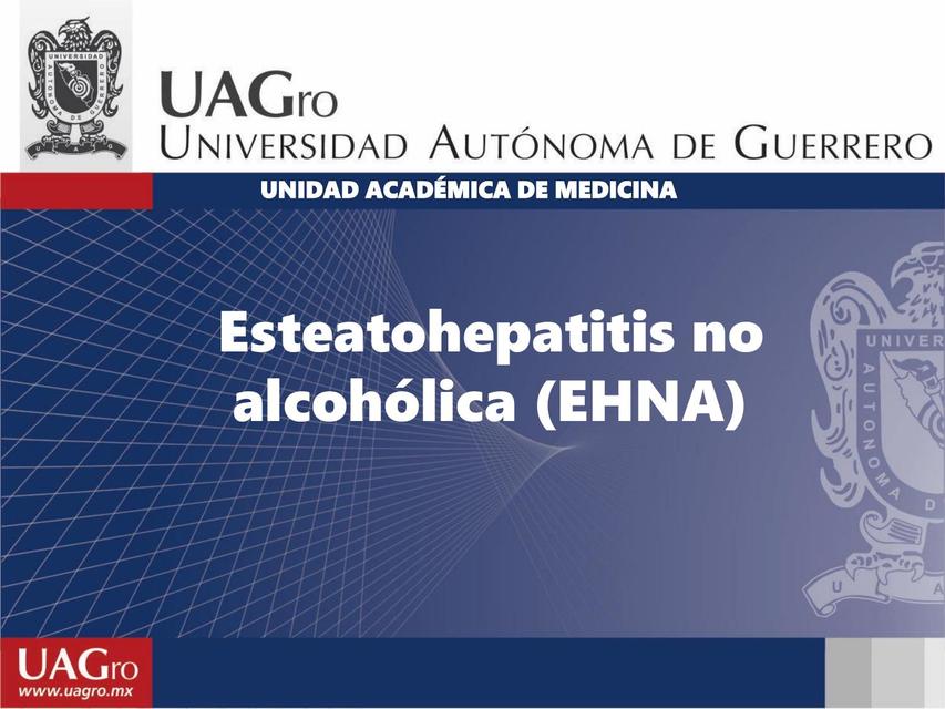 Esteatohepatitis no Alcohólica (EHNA)