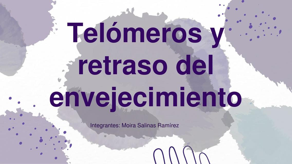 Telómeros y Retraso del Envejecimiento