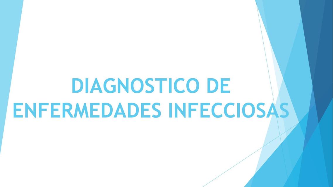 Diagnóstico de Enfermedades Infecciosas