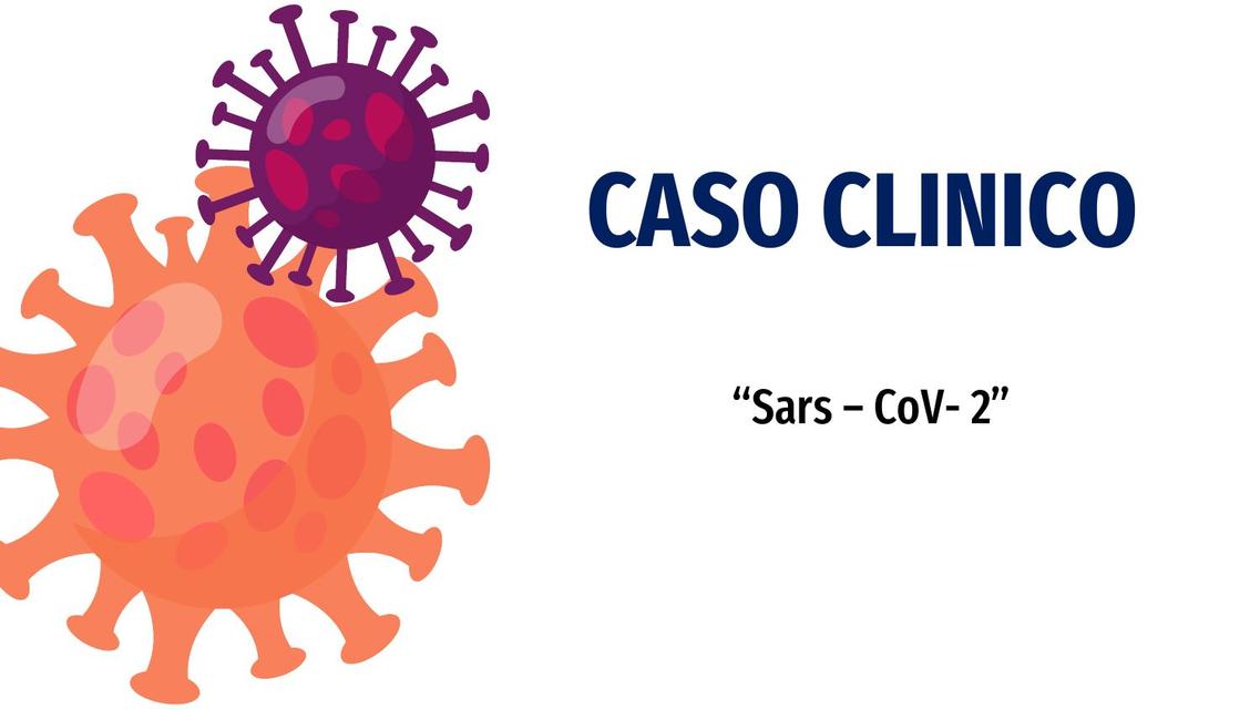 Caso Clínico SARS- CoV 2