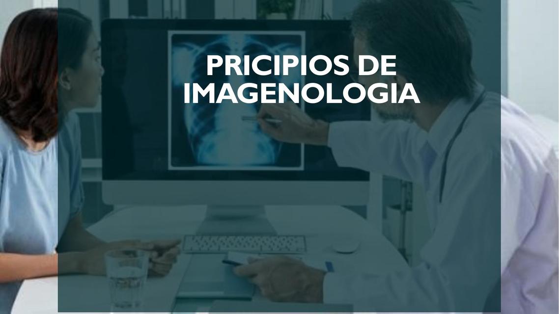 Principios de Imagenología