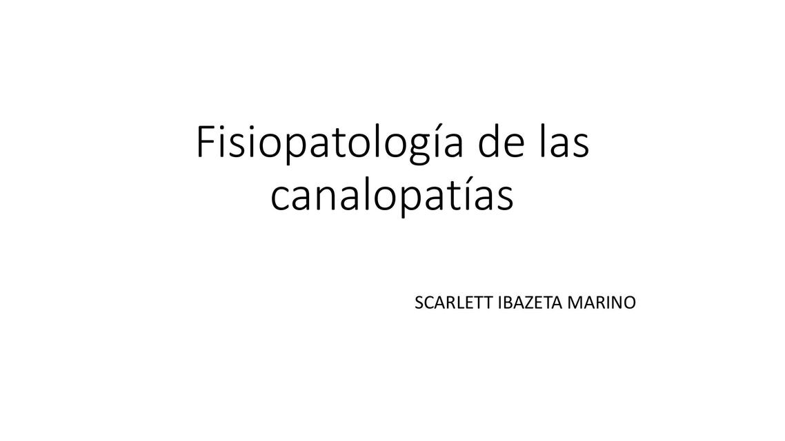 Fisiopatología de las Canalopatías