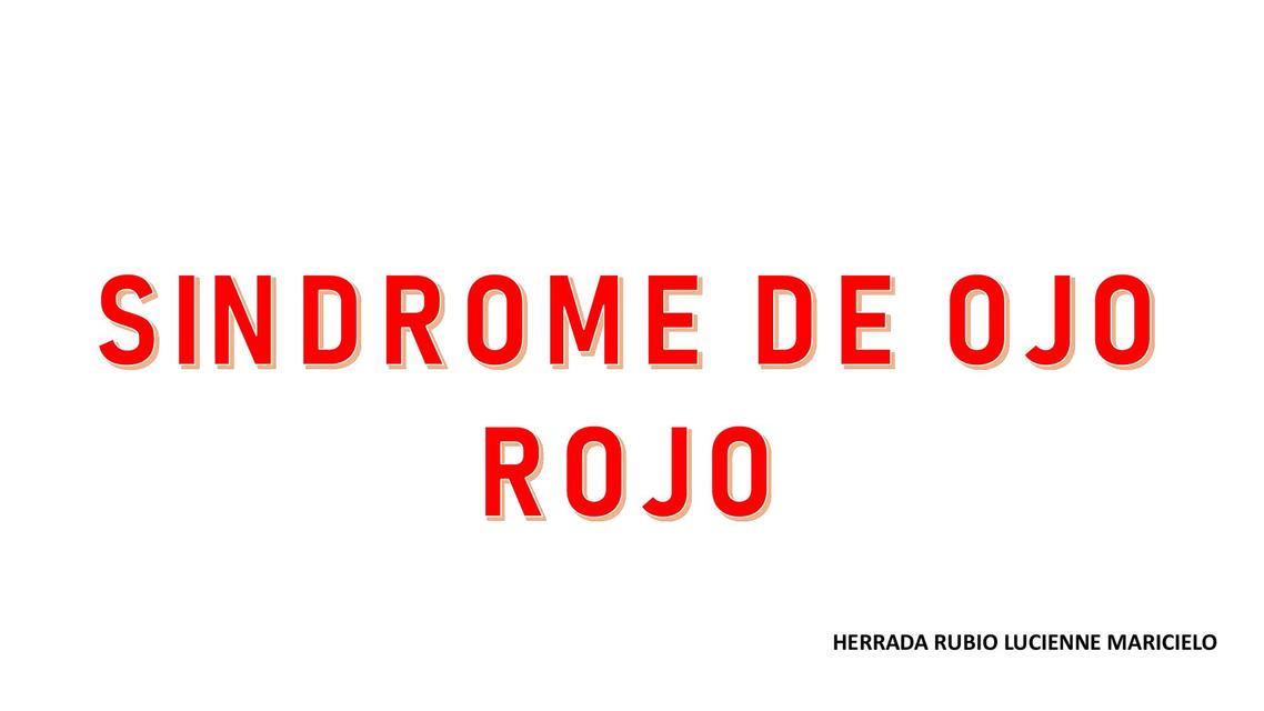 Síndrome de ojo rojo