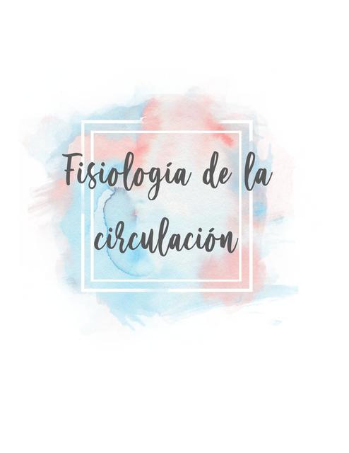 Fisiologia de la Circulacion