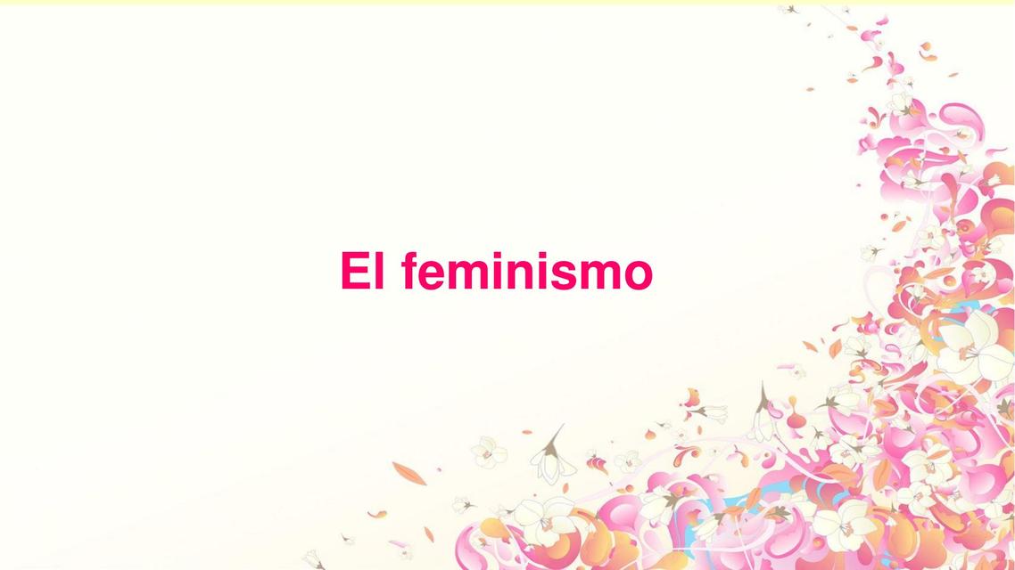 El Feminismo