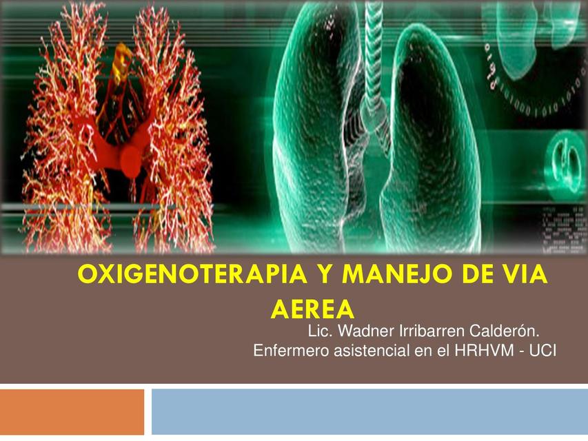 Oxigenoterapia y Manejo de Vía Aérea 