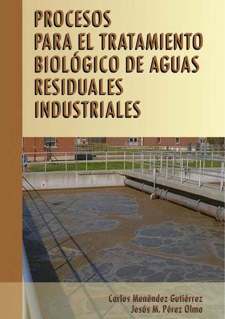 Procesos para el Tratamiento Biológico de Aguas Residuales Industriales 