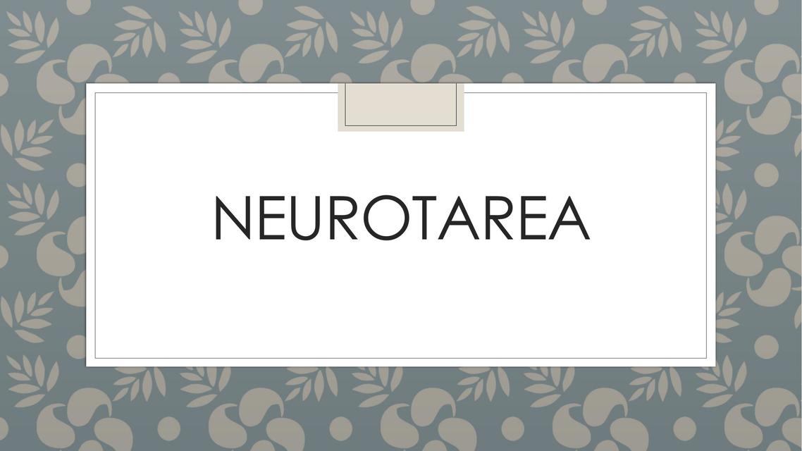 Neurotarea