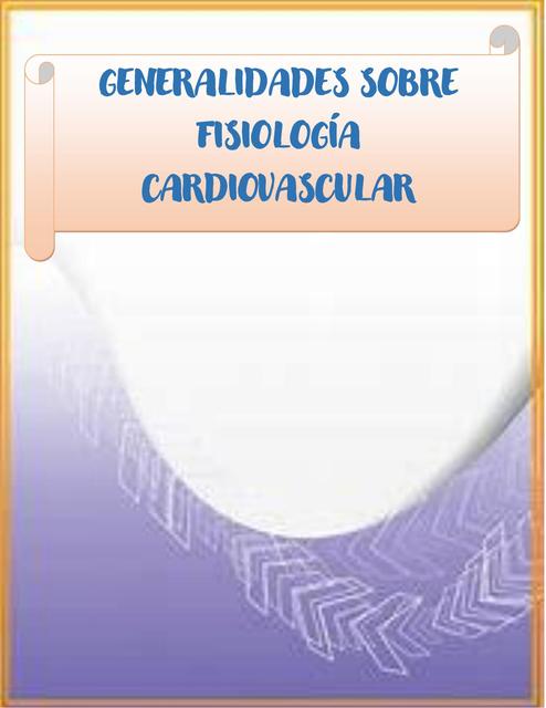 Generalidades de Fisiología Cardiovascular