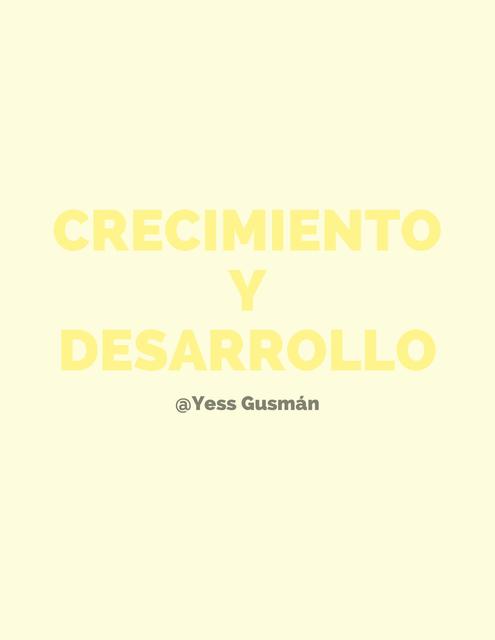 CRECIMIENTO Y DESARROLLO