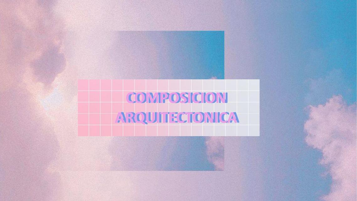 Composicion Arquitectonica