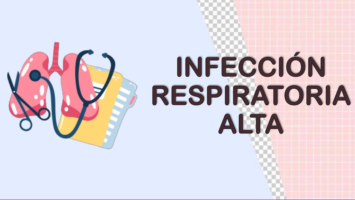 Infección respiratoria alta en PEDIATRIA