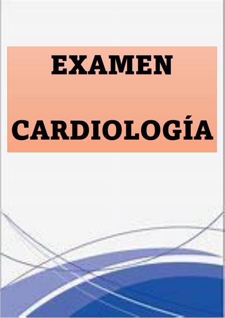 Examen de Cardiología