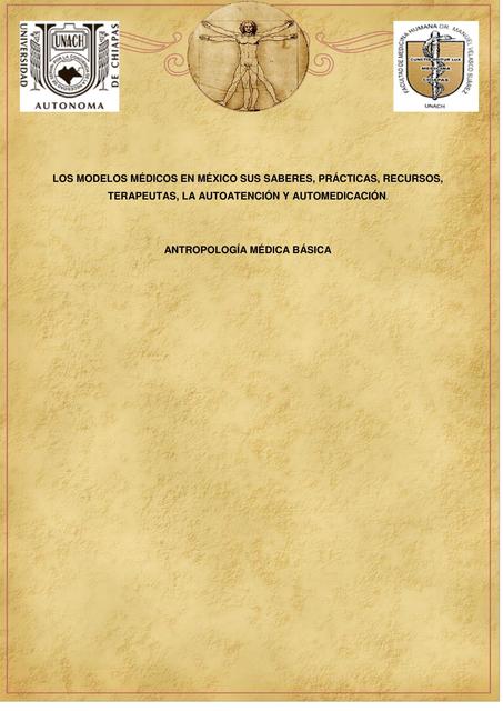 LOS MODELOS MÉDICOS EN MÉXICO SUS SABERES PRÁCTICAS RECURSOS TERAPEUTAS LA AUTOATENCIÓN Y AUTOMEDICACIÓN