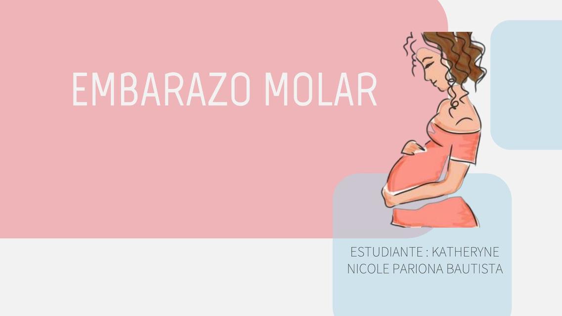 EMBARAZO MOLAR