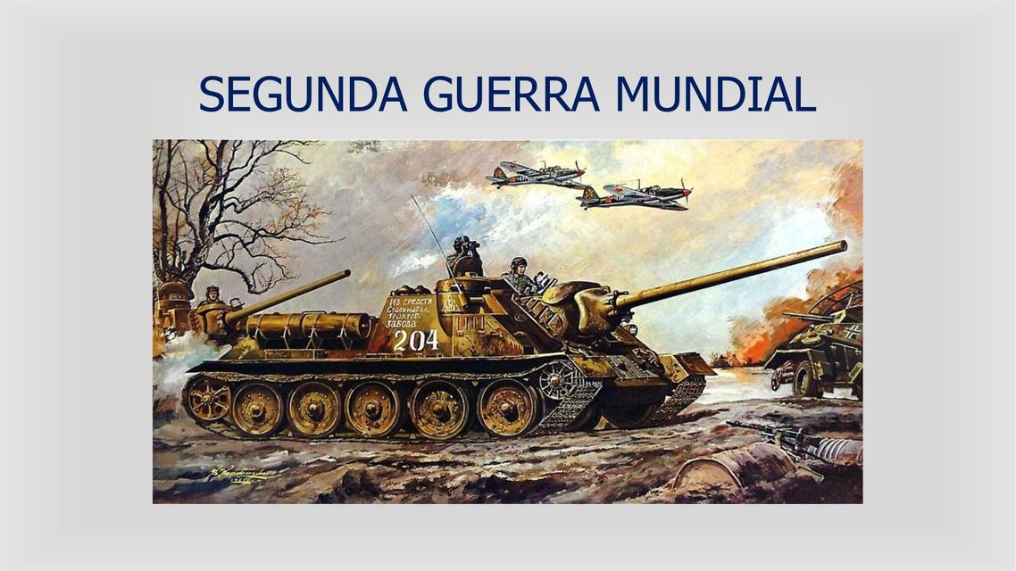 Segunda Guerra Mundial I