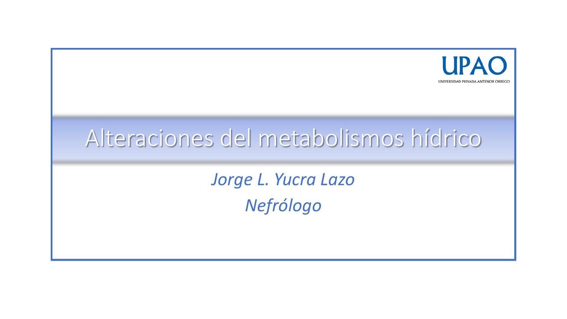 Alteraciones del metabolismos hídrico