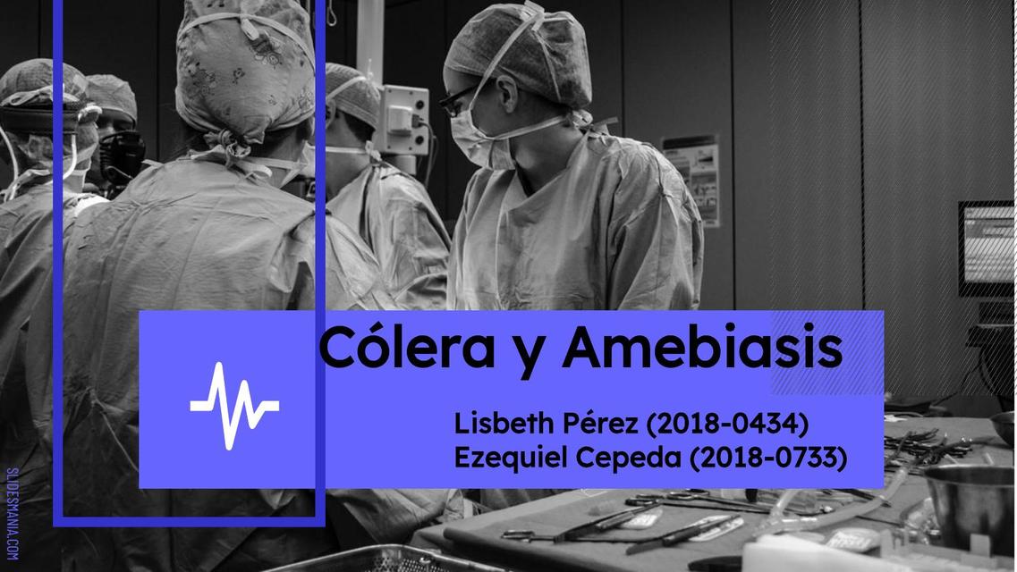 Cólera y Amebiasis 