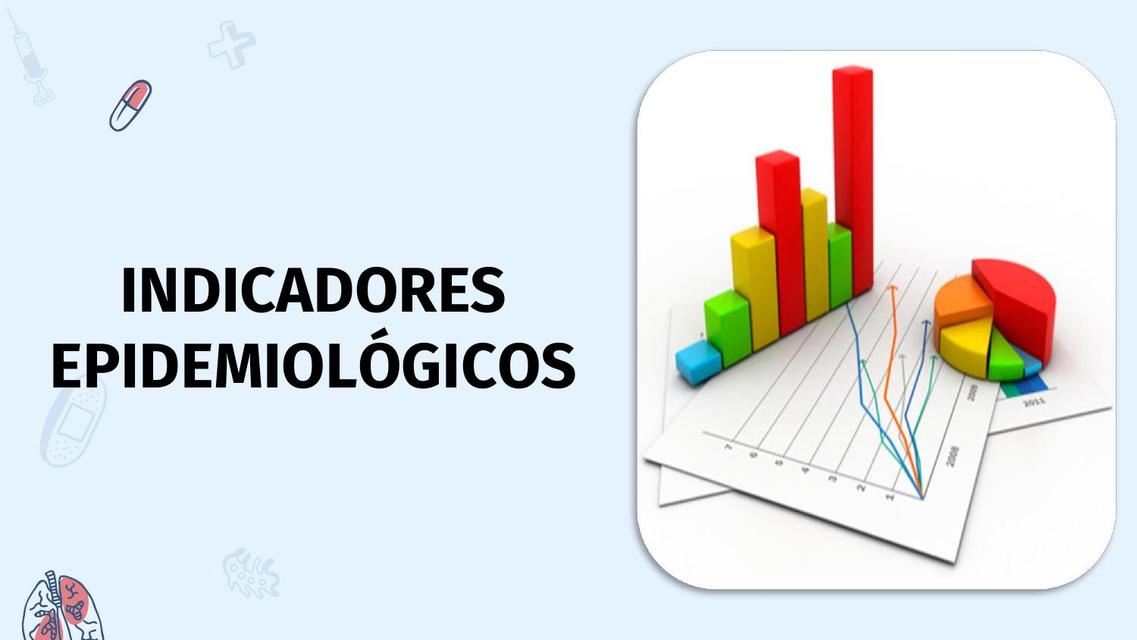 Indicadores Epidemiológicos Ava Del Angel Udocz