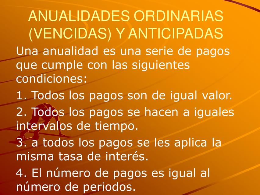 Anualidades Ordinarias Vencidas Y Anticipadas