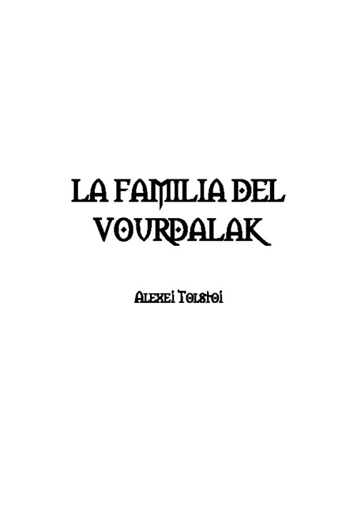 Alexei Konstantinovich Tolstoi La Familia Del Vourdalak