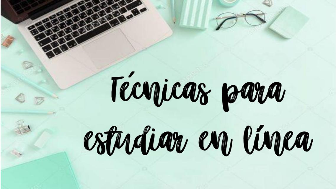 Técnicas para estudiar en línea