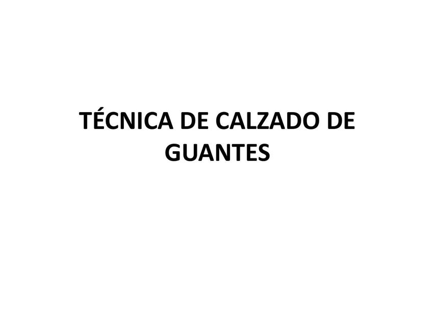 Técnica de Calzado de Guantes